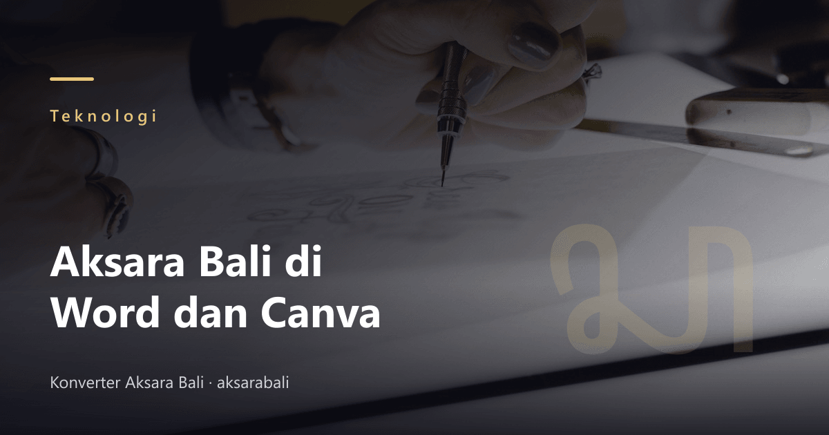 How to Use Balinese Script in Word, Canva, and Photoshop